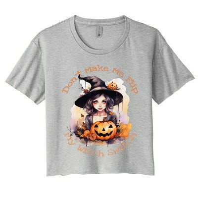 DonT Make Me Flip My Witch Switch Halloween Couples 2024 Women's Crop Top Tee