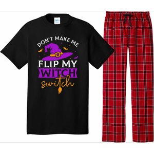 DonT Make Me Flip My Witch Switch Halloween Witch Pajama Set