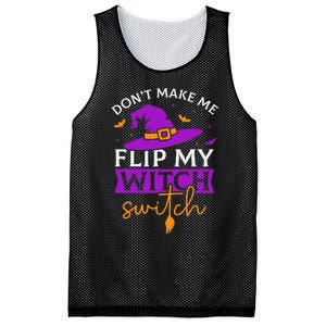 DonT Make Me Flip My Witch Switch Halloween Witch Mesh Reversible Basketball Jersey Tank