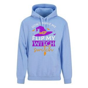 DonT Make Me Flip My Witch Switch Halloween Witch Unisex Surf Hoodie