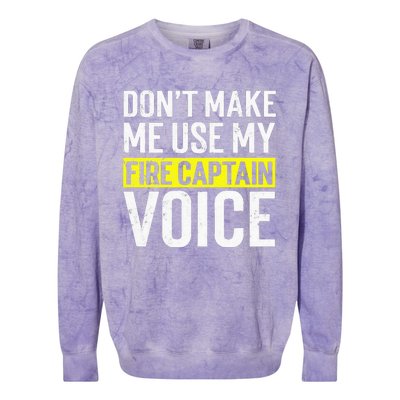 Don't Make Me Use My Firefighter Fire Captain Chief Voice Colorblast Crewneck Sweatshirt