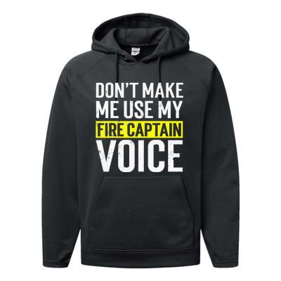 Don't Make Me Use My Firefighter Fire Captain Chief Voice Performance Fleece Hoodie