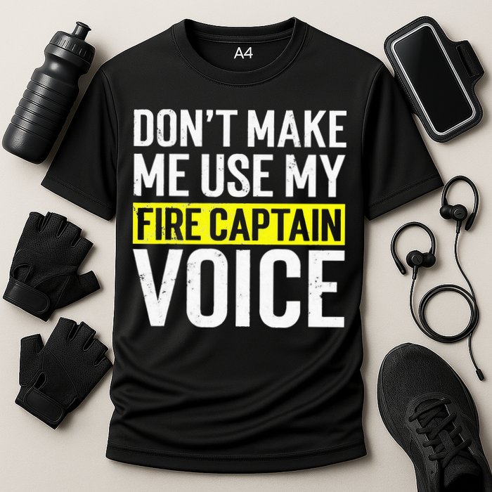Don't Make Me Use My Firefighter Fire Captain Chief Voice Cooling Performance Crew T-Shirt