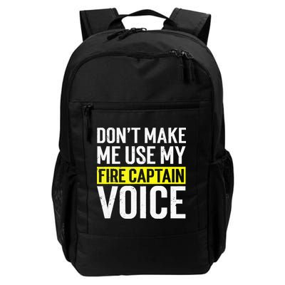 Don't Make Me Use My Firefighter Fire Captain Chief Voice Backpack