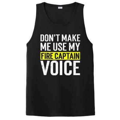 Don't Make Me Use My Firefighter Fire Captain Chief Voice PosiCharge Competitor Tank