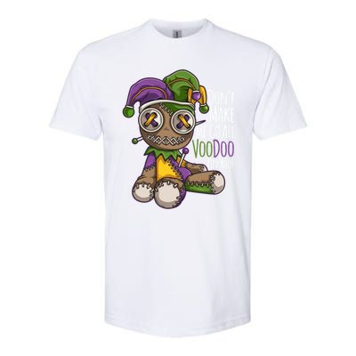 Don't Make Me Go All Voodoo Doll Gift Mardi Gras Costume Gift Softstyle CVC T-Shirt