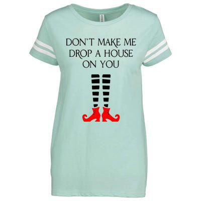 DonT Make Me Drop A House On You Enza Ladies Jersey Football T-Shirt