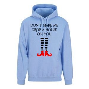 DonT Make Me Drop A House On You Unisex Surf Hoodie