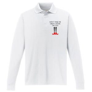 DonT Make Me Drop A House On You Performance Long Sleeve Polo