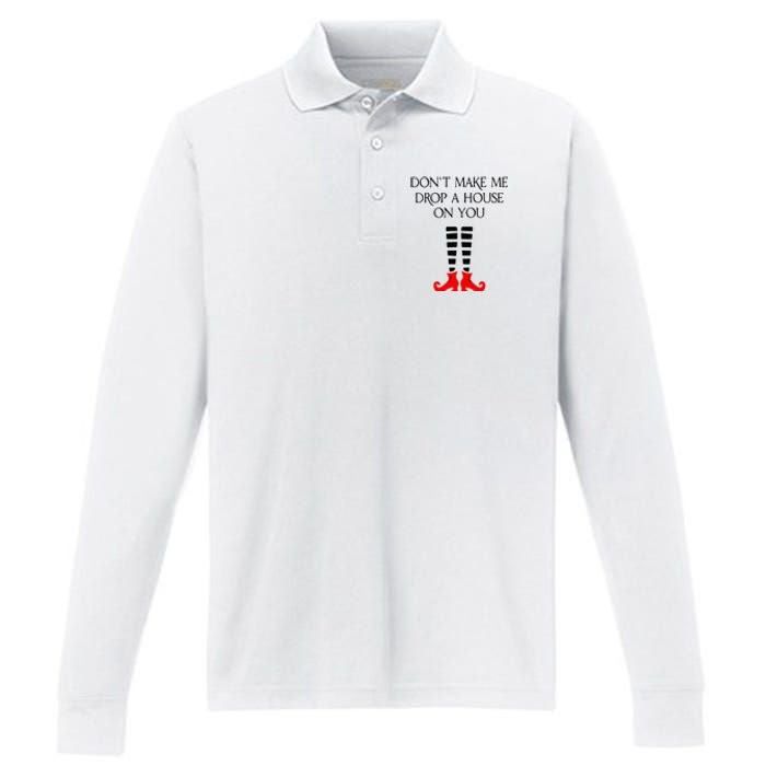 DonT Make Me Drop A House On You Performance Long Sleeve Polo