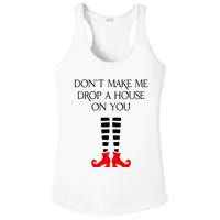 DonT Make Me Drop A House On You Ladies PosiCharge Competitor Racerback Tank