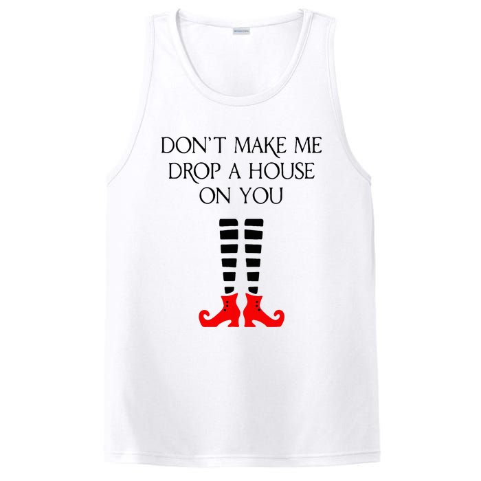 DonT Make Me Drop A House On You PosiCharge Competitor Tank