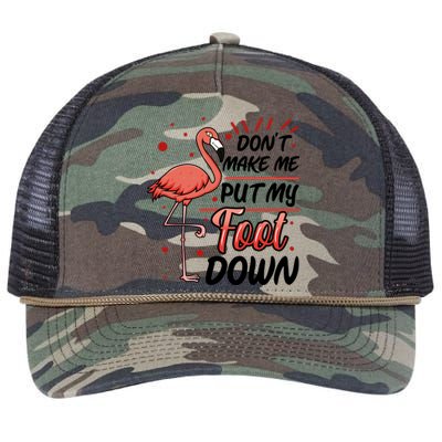 Don't Make Me Put My Foot Down Funny Flamingo Gift Retro Rope Trucker Hat Cap