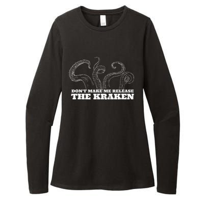 Dont Make Me Release The Kraken Sea Monster Octopus Womens CVC Long Sleeve Shirt