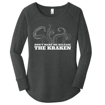 Dont Make Me Release The Kraken Sea Monster Octopus Women's Perfect Tri Tunic Long Sleeve Shirt