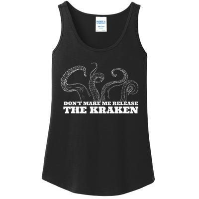 Dont Make Me Release The Kraken Sea Monster Octopus Ladies Essential Tank