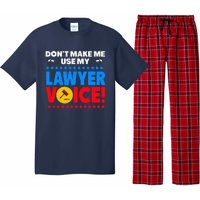 Dont Make Me Use My Lawyer Voice Pajama Set