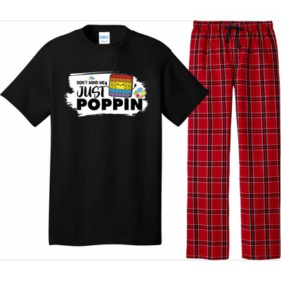 Don't Mind Me Just Poppin Funny Fidget Gaming Gift Pajama Set