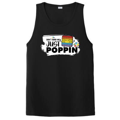 Don't Mind Me Just Poppin Funny Fidget Gaming Gift PosiCharge Competitor Tank