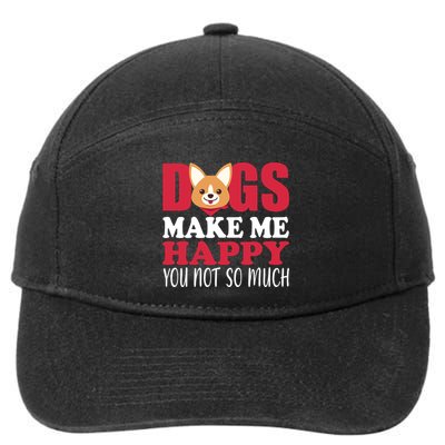 Dogs Make Me Happy You Not So Much 7-Panel Snapback Hat