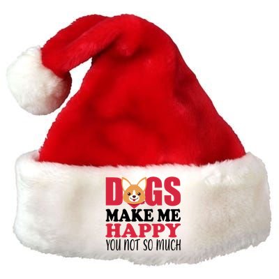 Dogs Make Me Happy You Not So Much Premium Christmas Santa Hat