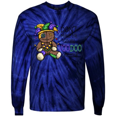 Don't Make Me Go All Voodoo On You Mardi Gras Voodoo Doll Tie-Dye Long Sleeve Shirt