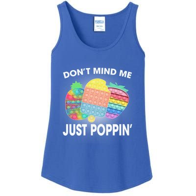 Don't Mind Me Just Poppin Gift Ladies Essential Tank