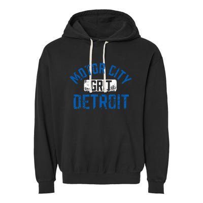 Detroit Michigan Motor City Grit Detroit Motor City Grit Garment-Dyed Fleece Hoodie