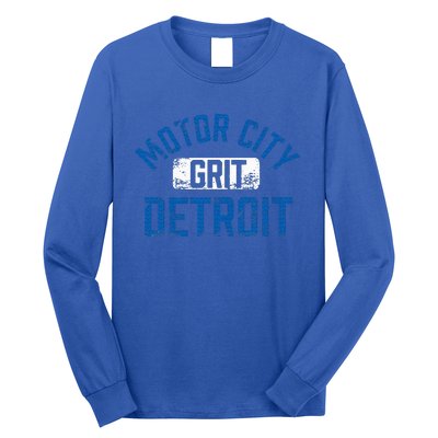 Detroit Michigan Motor City Grit Detroit Motor City Grit Long Sleeve Shirt