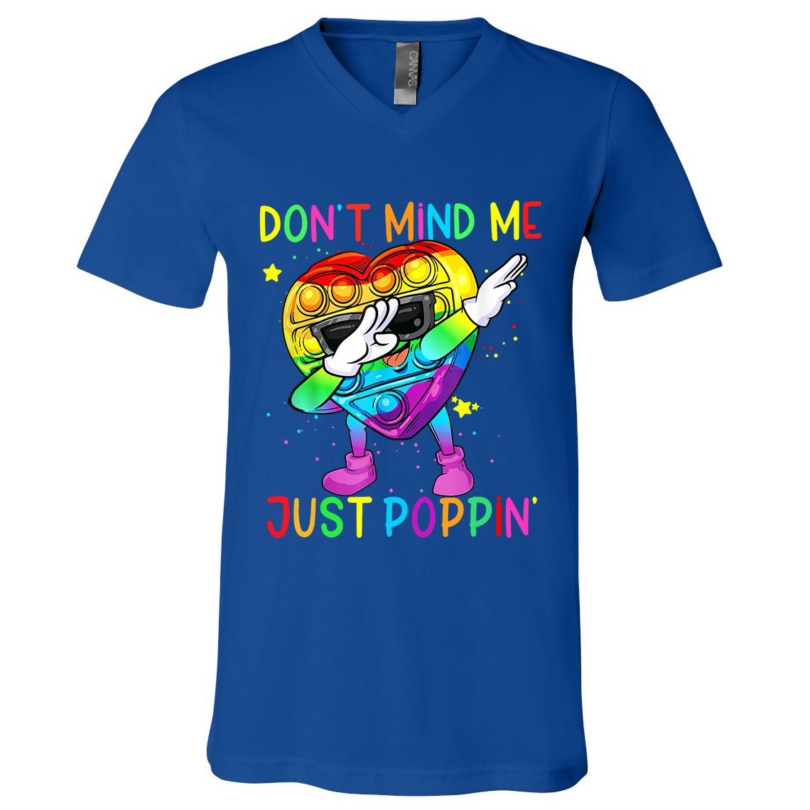 Don’t Mind Me Just Poppin Gift V-Neck T-Shirt