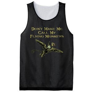 DonT Make Me Call My Flying Monkeys Mesh Reversible Basketball Jersey Tank