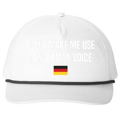 Dont Make Me Use My German Voice Germany German Saying Snapback Five-Panel Rope Hat