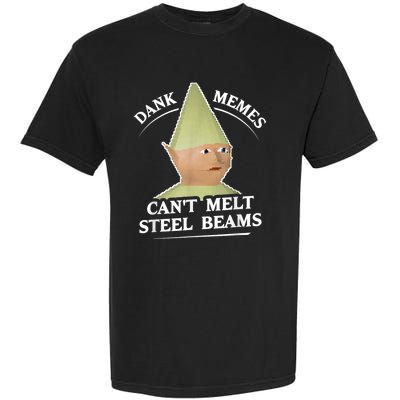 Dank Memes Melt Steel Beams Garment-Dyed Heavyweight T-Shirt