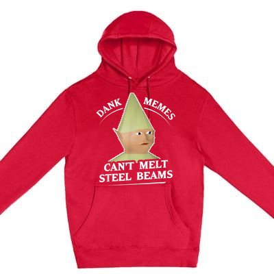 Dank Memes Melt Steel Beams Premium Pullover Hoodie