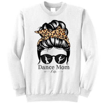 Dance Mom Messy Bun Hair Funny Leopard Dancer Sweatshirt