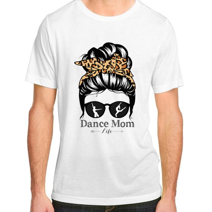 Dance Mom Messy Bun Hair Funny Leopard Dancer Adult ChromaSoft Performance T-Shirt