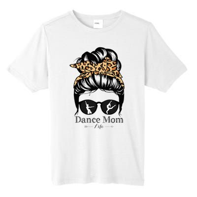 Dance Mom Messy Bun Hair Funny Leopard Dancer Tall Fusion ChromaSoft Performance T-Shirt