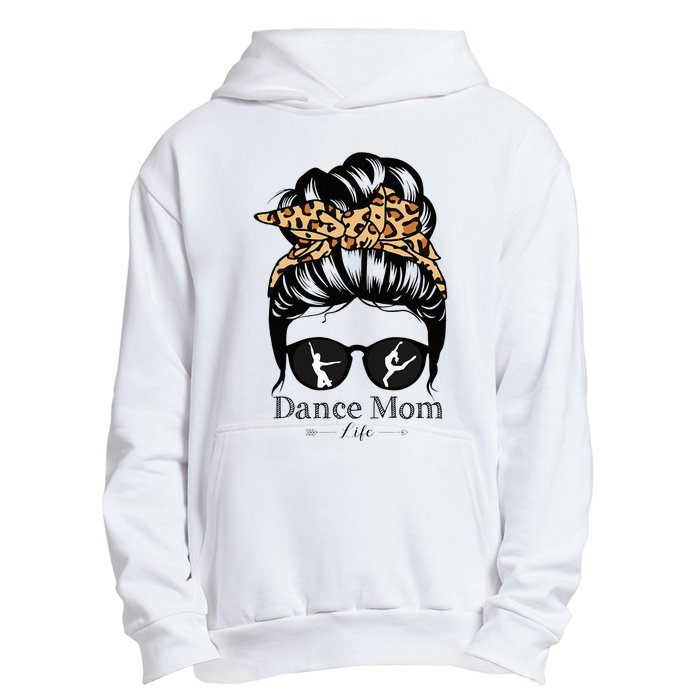 Dance Mom Messy Bun Hair Funny Leopard Dancer Urban Pullover Hoodie