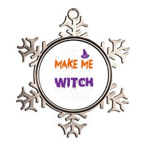 Don't Make Me Flip My Witch Switch Halloween Gift Metallic Star Ornament