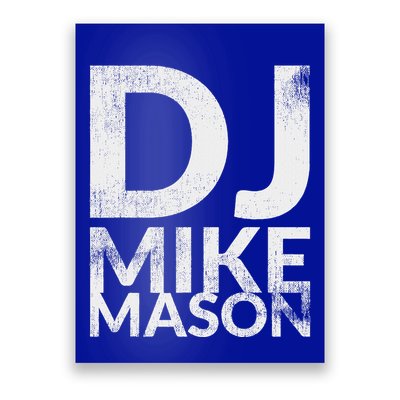 Dj Mike Mason Poster