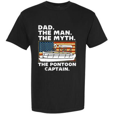 Dad Man Myth Pontoon Captain American Flag Boat Fathers Day Garment-Dyed Heavyweight T-Shirt