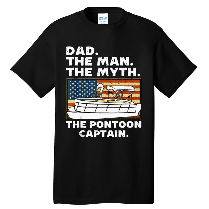 Dad Man Myth Pontoon Captain American Flag Boat Fathers Day Tall T-Shirt