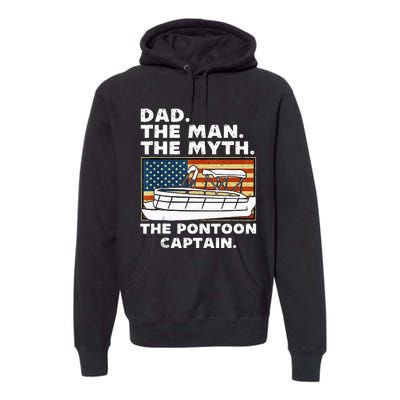 Dad Man Myth Pontoon Captain American Flag Boat Fathers Day Premium Hoodie