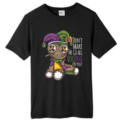 Dont Make Me Go All Voodoo Doll Mardi Gras Costume Tall Fusion ChromaSoft Performance T-Shirt