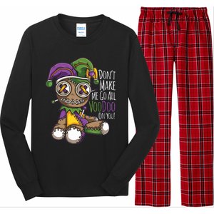 Dont Make Me Go All Voodoo Doll Mardi Gras Costume Long Sleeve Pajama Set