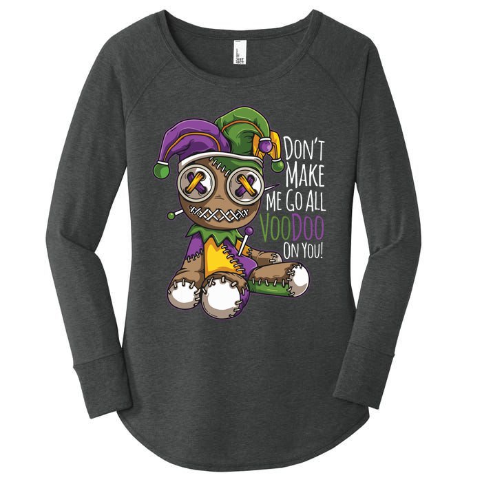 Dont Make Me Go All Voodoo Doll Mardi Gras Costume Women's Perfect Tri Tunic Long Sleeve Shirt