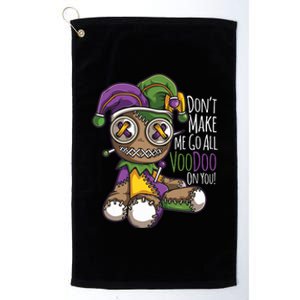 Dont Make Me Go All Voodoo Doll Mardi Gras Costume Platinum Collection Golf Towel