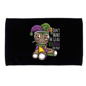 Dont Make Me Go All Voodoo Doll Mardi Gras Costume Microfiber Hand Towel