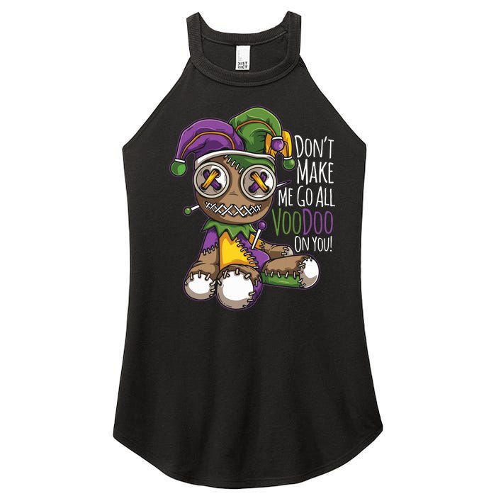 Dont Make Me Go All Voodoo Doll Mardi Gras Costume Women's Perfect Tri Rocker Tank