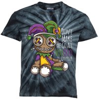 Dont Make Me Go All Voodoo Doll Mardi Gras Costume Kids Tie-Dye T-Shirt